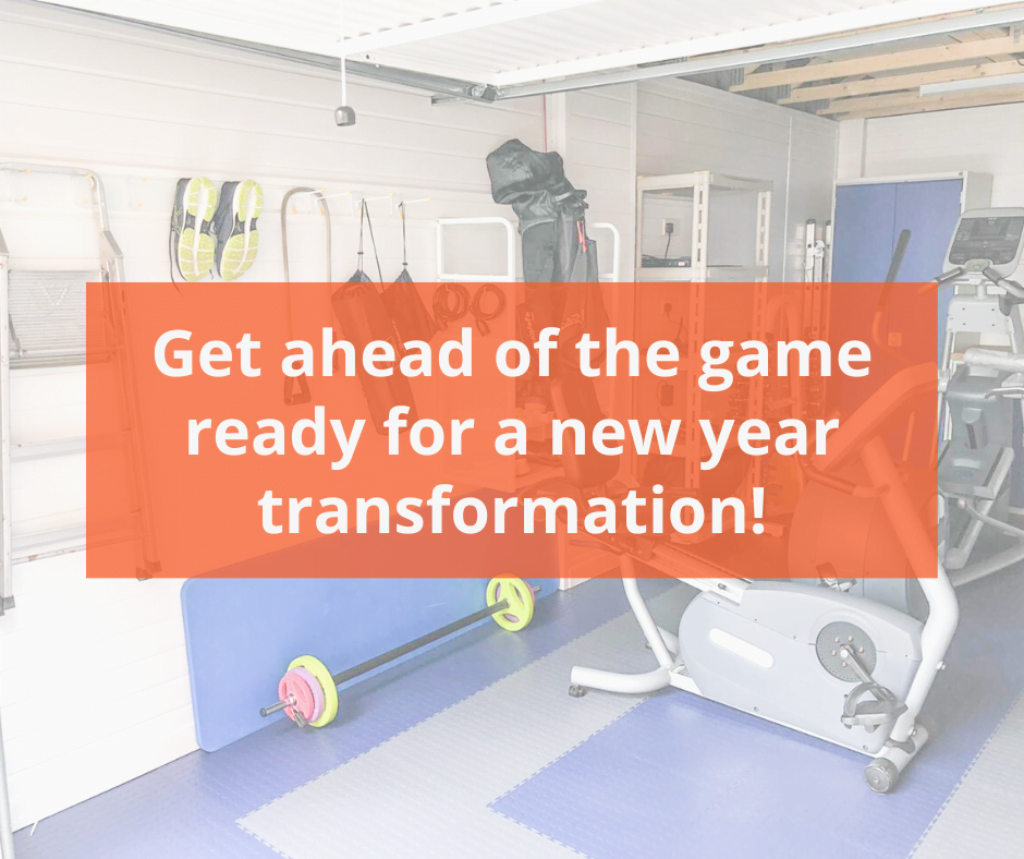 Get ahead of the game ready for a new year transformation!