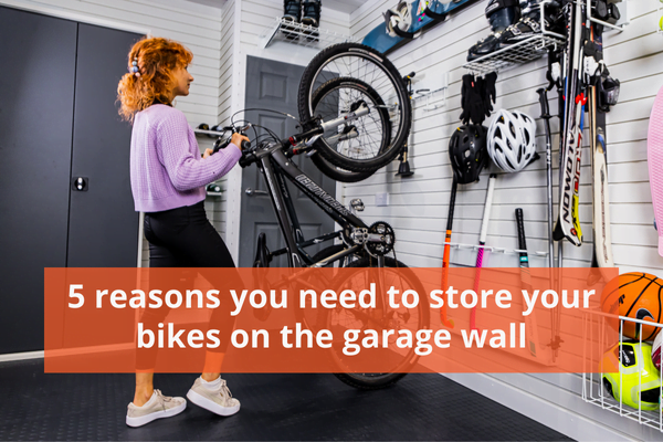 5 reasons you need to store your bikes on the garage wall